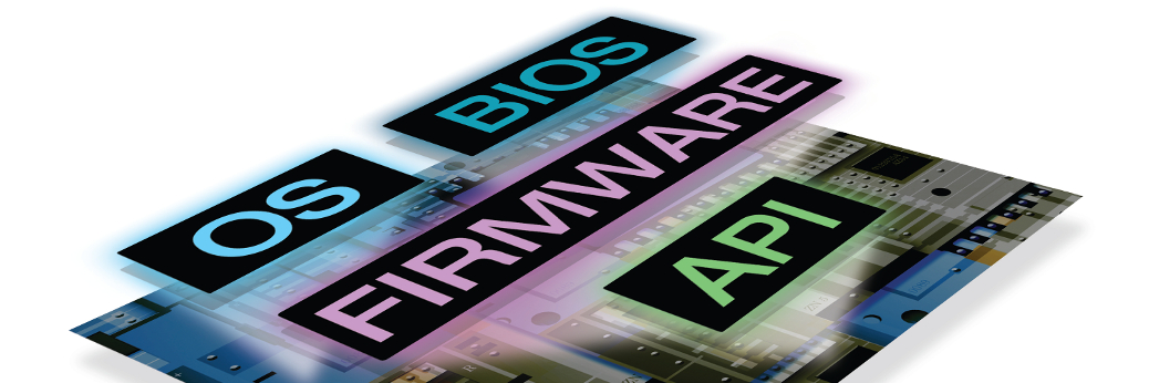 BIOS, firmware, API, and operating system stack diagram for hardware lifecycle